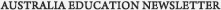 AUSTRALIA EDUCATION NEWSLETTER